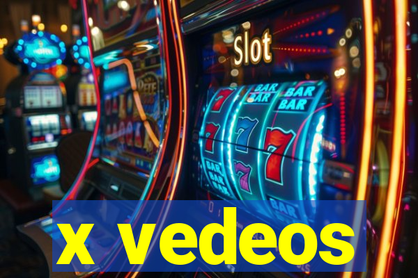 x vedeos